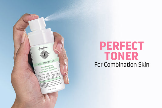The Balancing Act: Discovering the Best Toner for Combination Skin