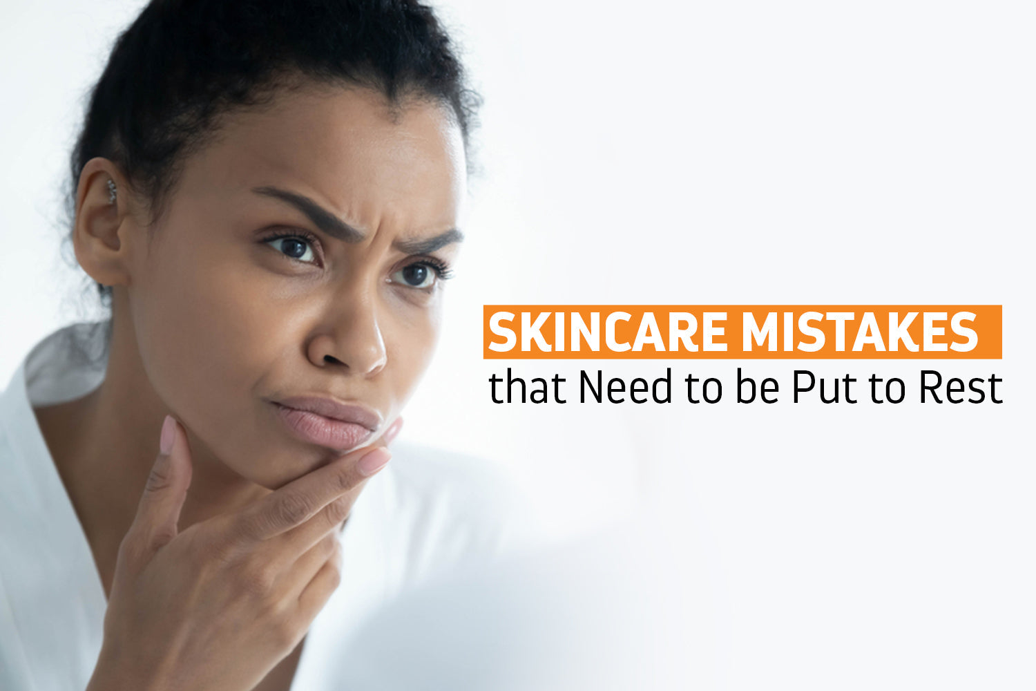 9 Bad Skincare Habits for Your Skin You Must Avoid – Indulgeo Essentials
