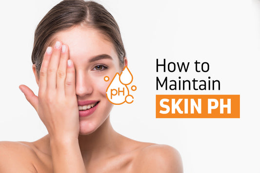 How to Maintain Skin pH Level The Key to Healthy Skin