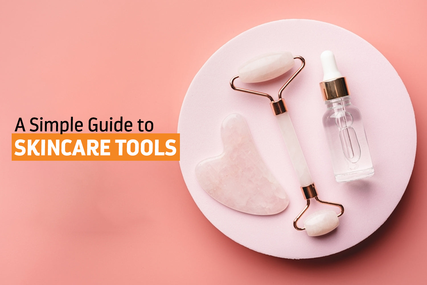 Skin Routine Tools How to Use 10 Skincare Tools for a Radiant & Healthy Glow β Indulgeo ...