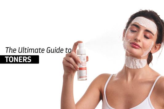 The Ultimate Guide to Toners: Finding Your Best Match for Every Skin Type & Concern